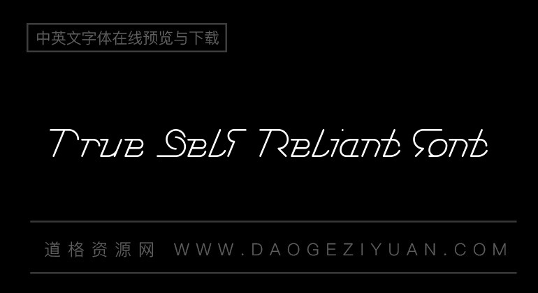 True Self Reliant Font