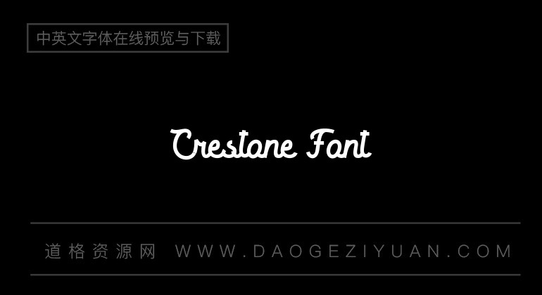 Crestone Font