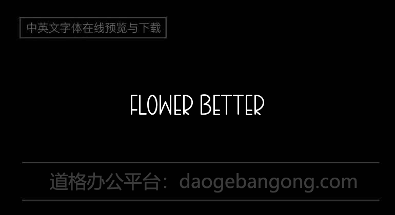 Flower Better
