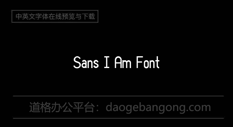 Sans I Am Font