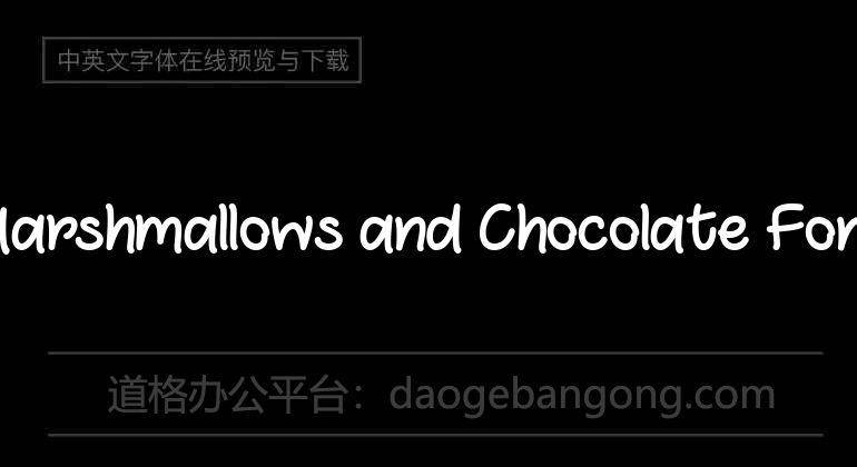 Marshmallows and Chocolate Font