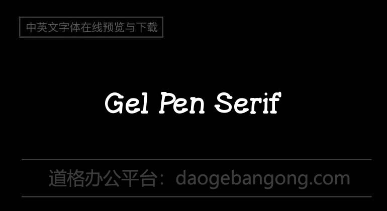 Gel Pen Serif