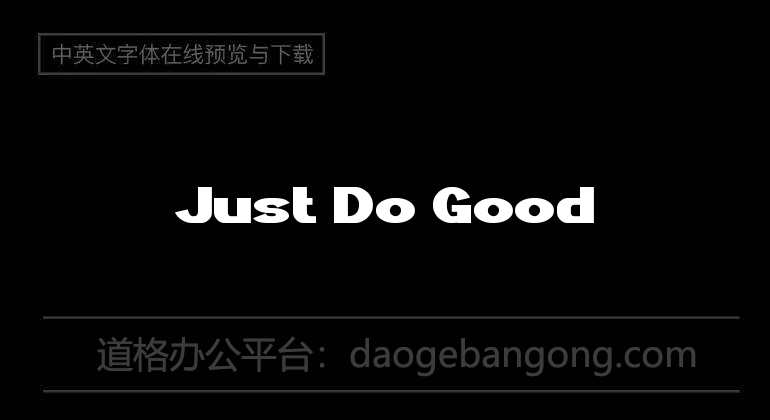 Just Do Good