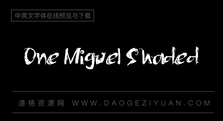 One Miguel Shaded