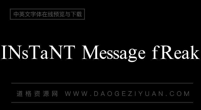 Instant Message Freak
