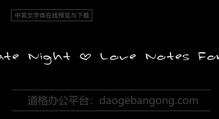 Late Night * Love Notes Font