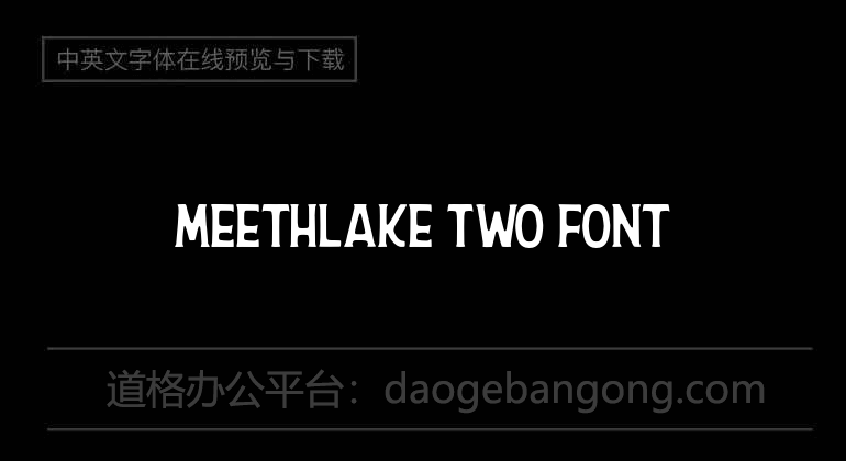 Meethlake Two Font