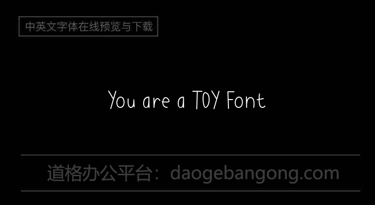 You are a TOY Font