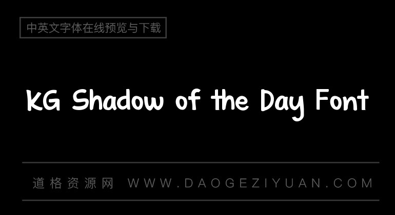 KG Shadow of the Day Font