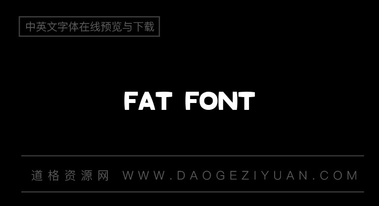 Fat Font