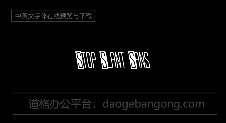 Stop Slant Sans