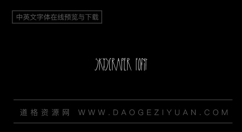 Skyscraper Font