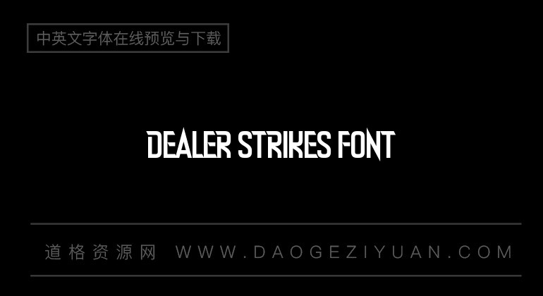 Dealer Strikes Font