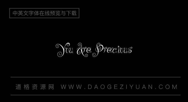 You Are Precious