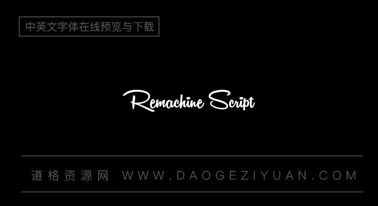 Remachine Script