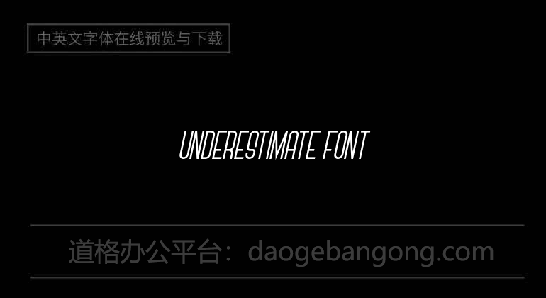 Underestimate Font