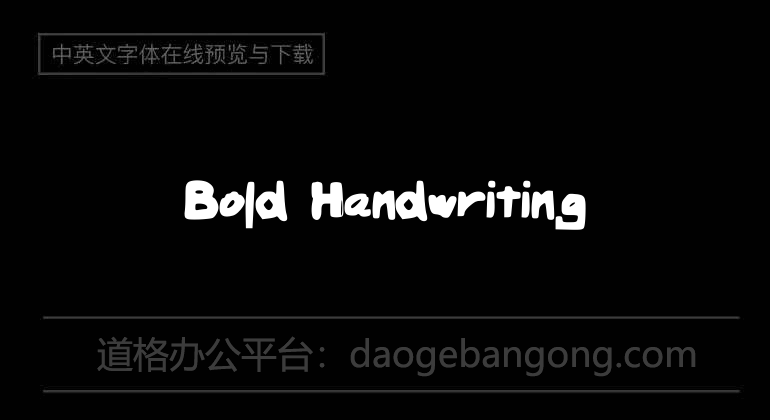 Bold Handwriting