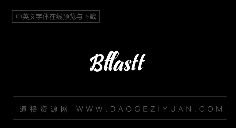 bllastt-英文字体免费字体下载大全-道格资源