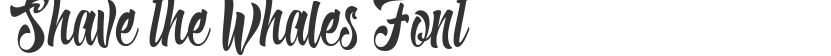 Shave the Whales Font