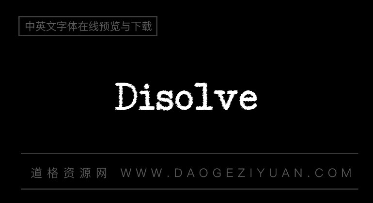 Disolve