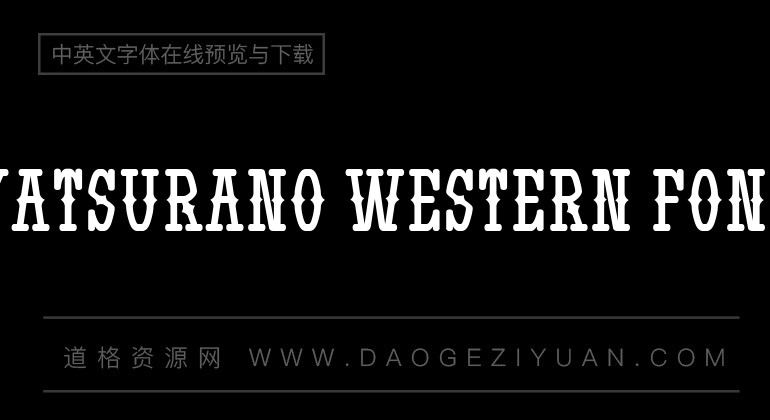 Yatsurano Western Font