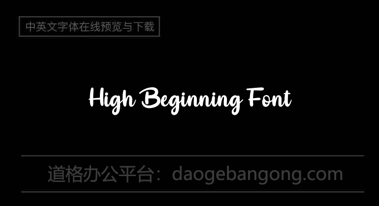 High Beginning Font