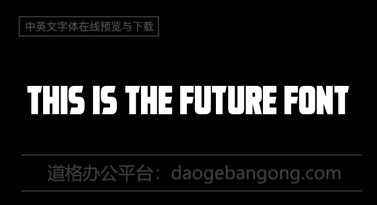 This Is The Future Font