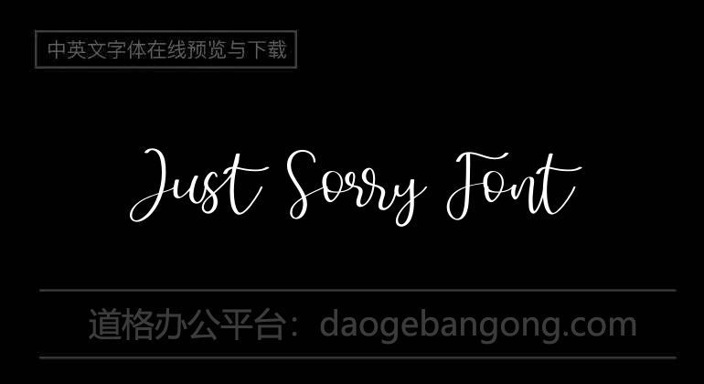 Just Sorry Font