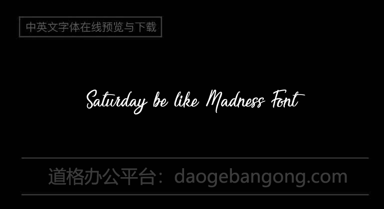 Saturday be like Madness Font