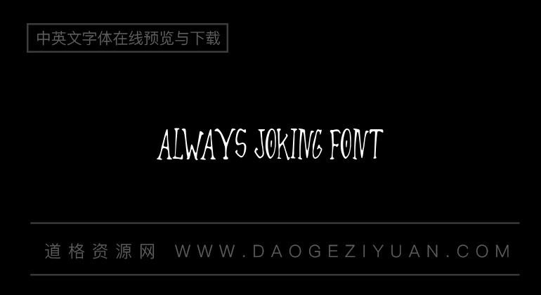 Always Joking Font