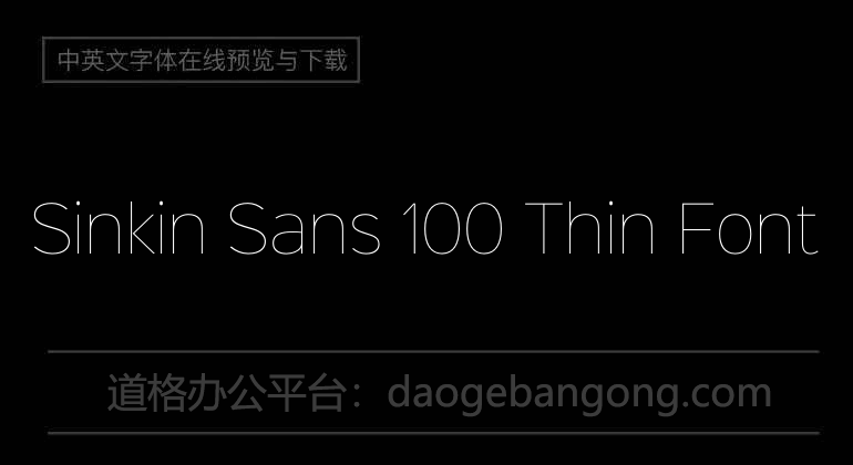 Sinkin Sans 100 Thin Font