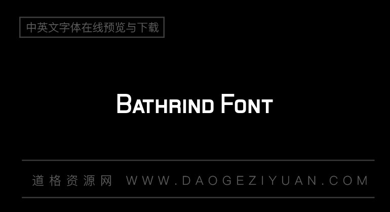 Bathrind Font