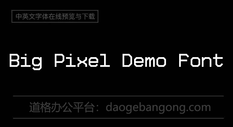 Big Pixel Demo Font