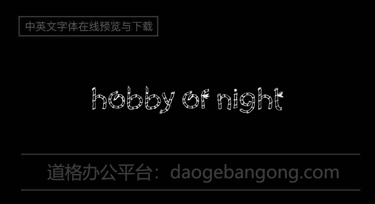 Hobby of night