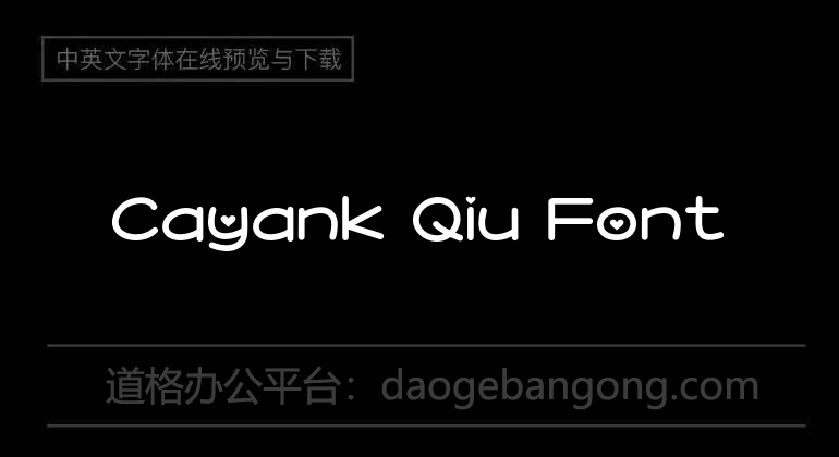Cayank Qiu Font