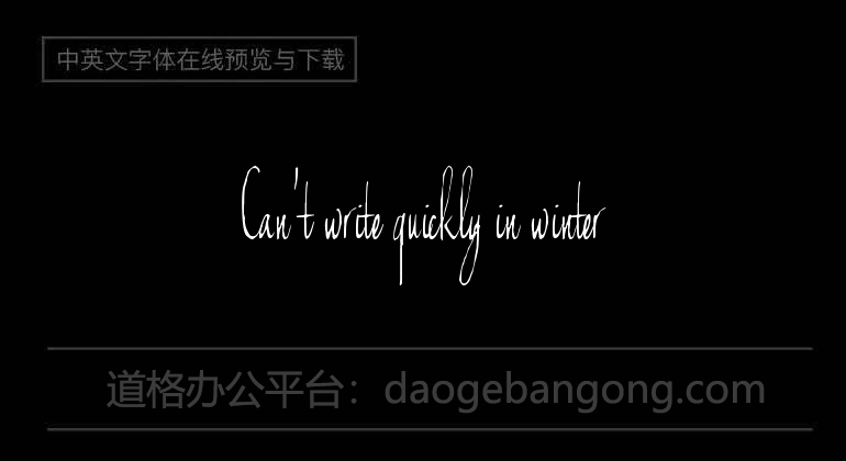 Can't write quickly in winter