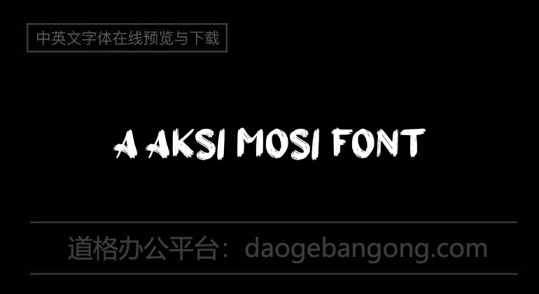 a Aksi Mosi Font