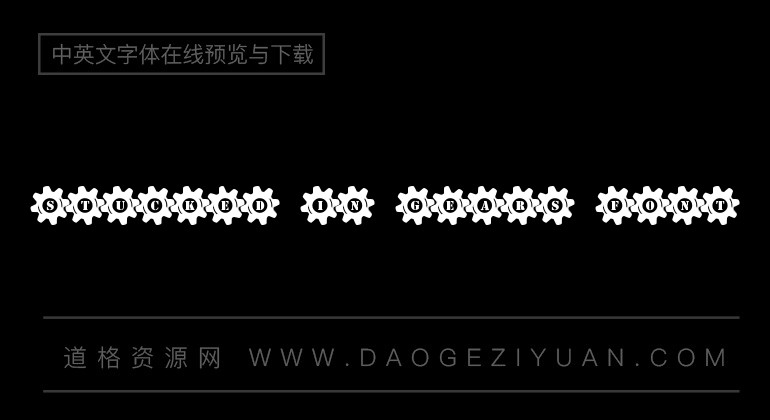 Stucked in Gears Font