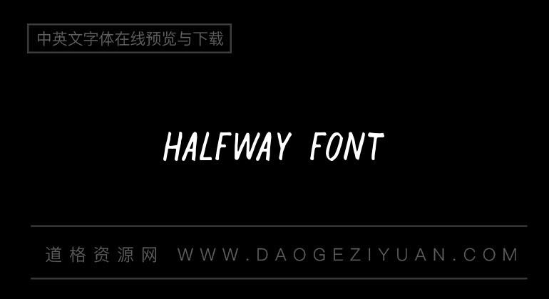 Halfway Font
