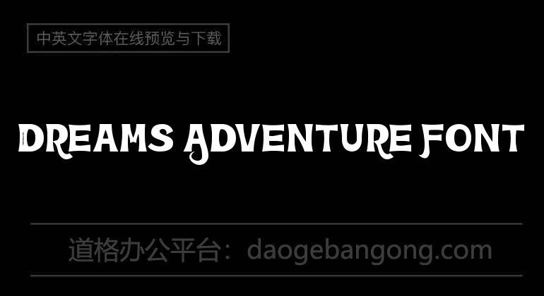 Dreams Adventure Font