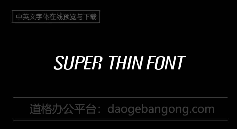 Super Thin Font