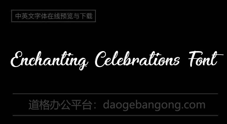 Enchanting Celebrations Font