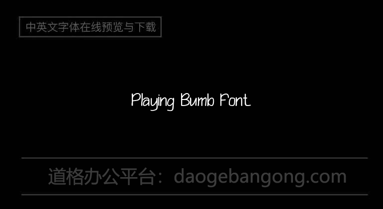 Playing Bumb Font