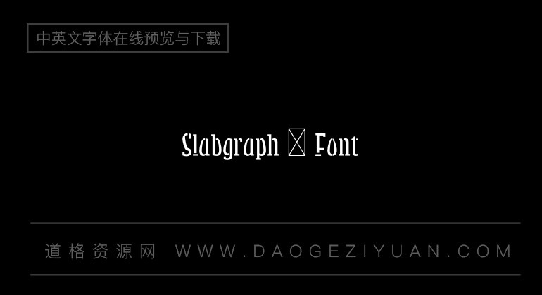 Slabgraph 2 Font