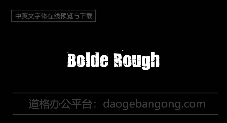 Bolde Rough