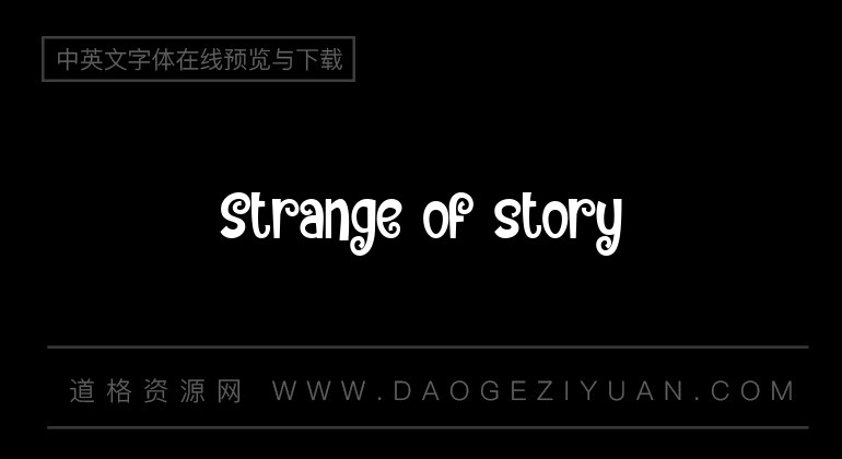 Strange of story