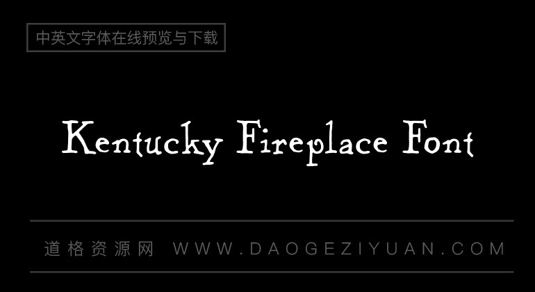 Kentucky Fireplace Font