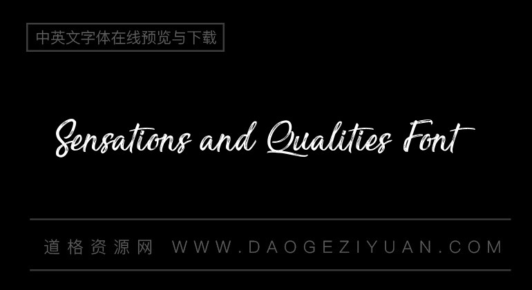 Sensations and Qualities Font