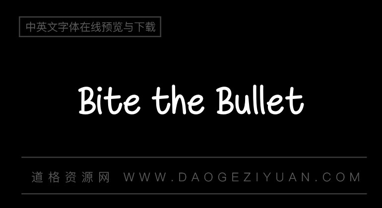 Bite the Bullet