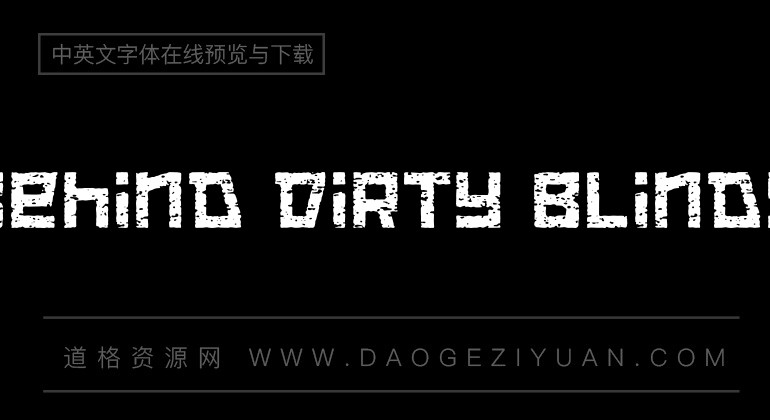 Behind Dirty Blinds